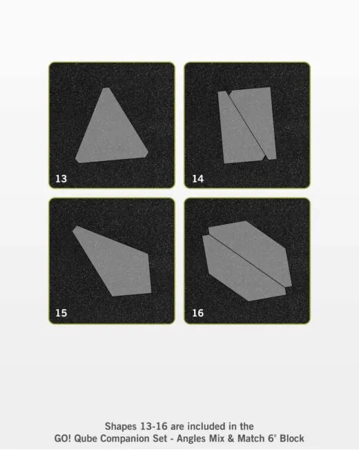GO! Qube 6" Companion Set-Angles