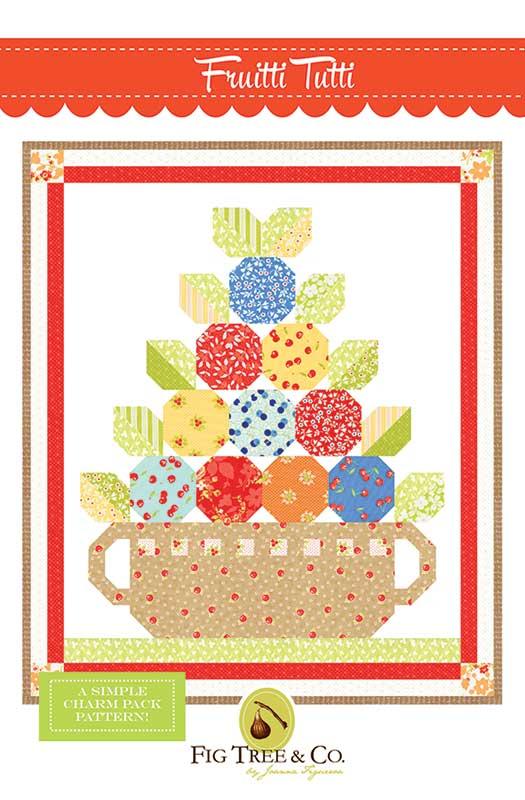 Fig Tree Quilts Fruitti Tutti - Quilt Pattern