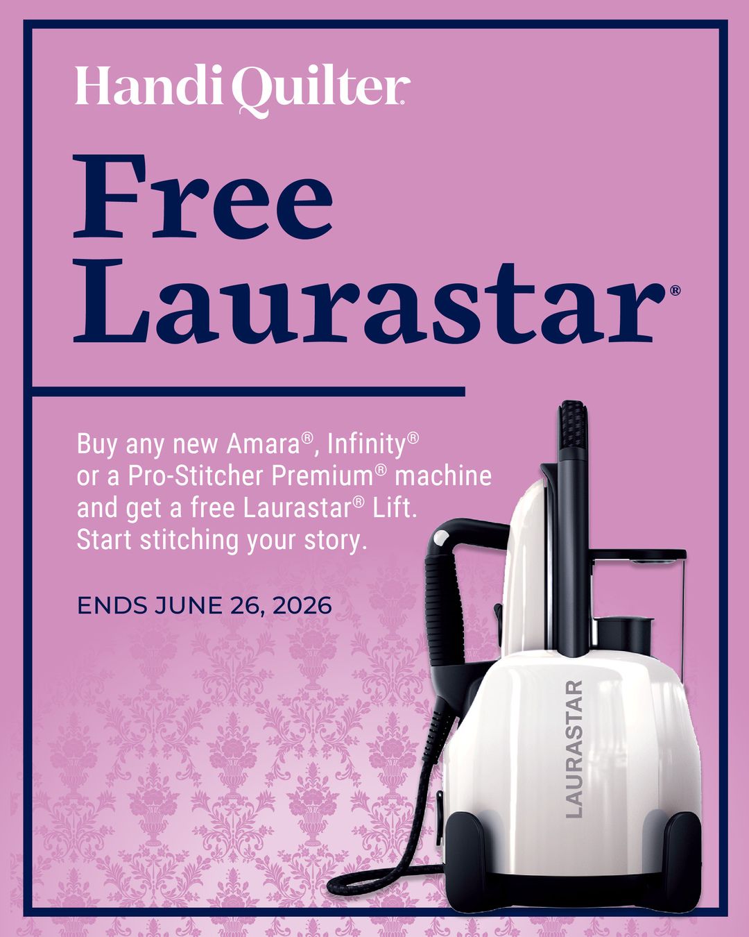 Handi Quilter Promo Laurastar May 2026 Mobile.jpg__PID:18d50529-e138-4eeb-b015-42d949de63f8