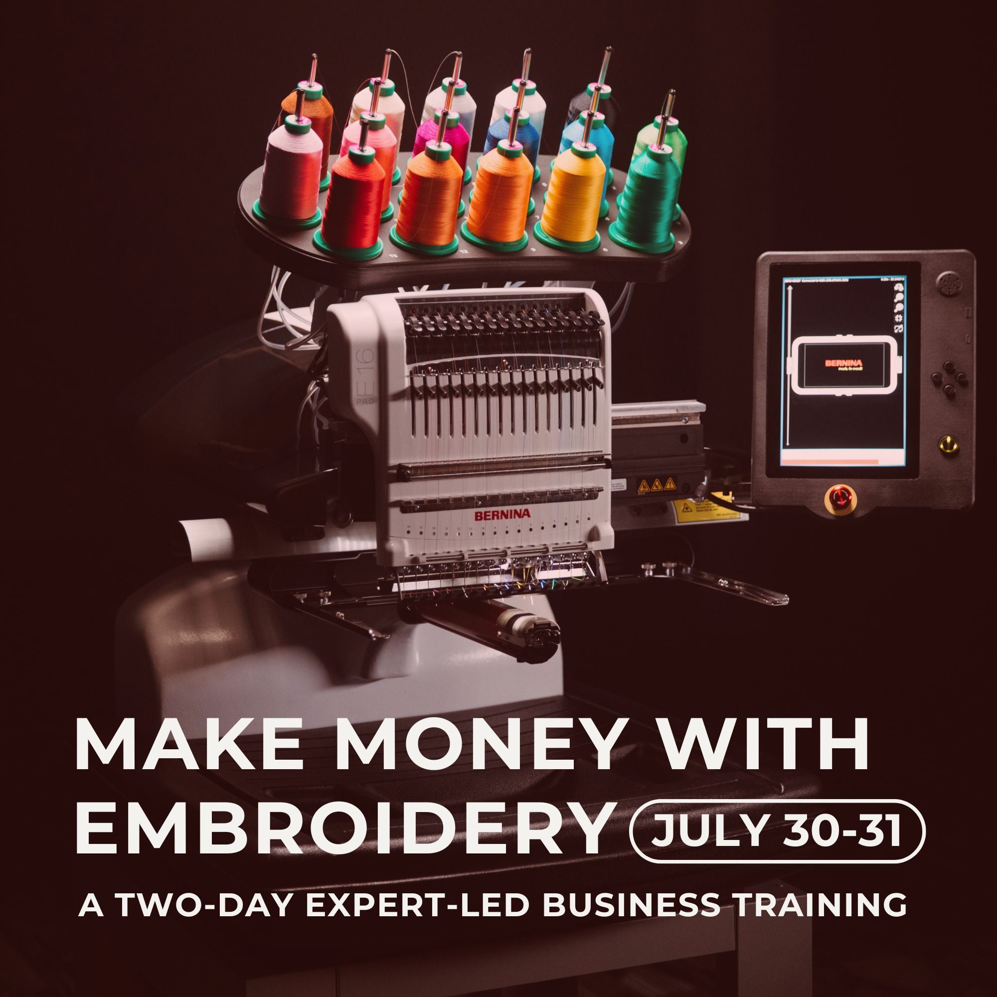 Make Money With Embroidery 7/30/26 and 7/31/26 10a-4p