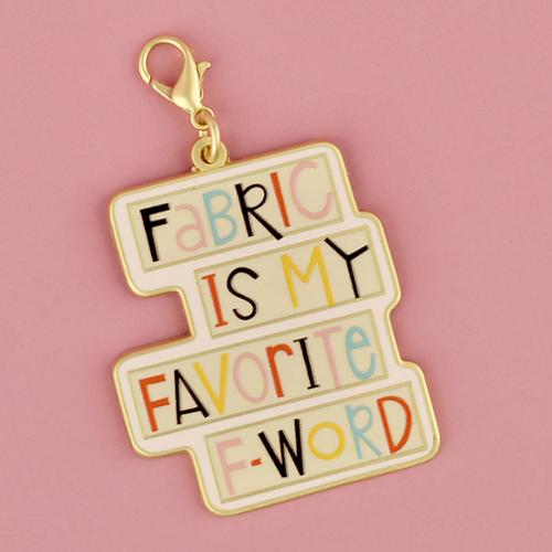 Charm Fabric F Word