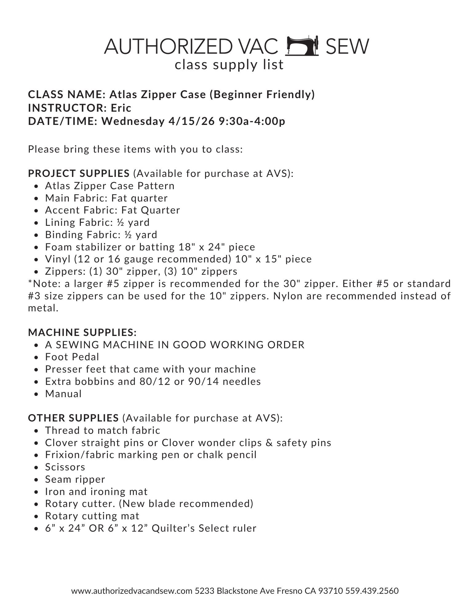 Atlas Zipper Case 4/15/26 9:30a  – 4:00p
