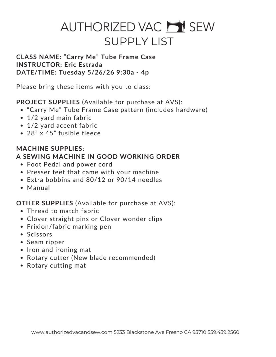 "Carry Me" Tube Frame Case 5/26/26 9:30a – 4p