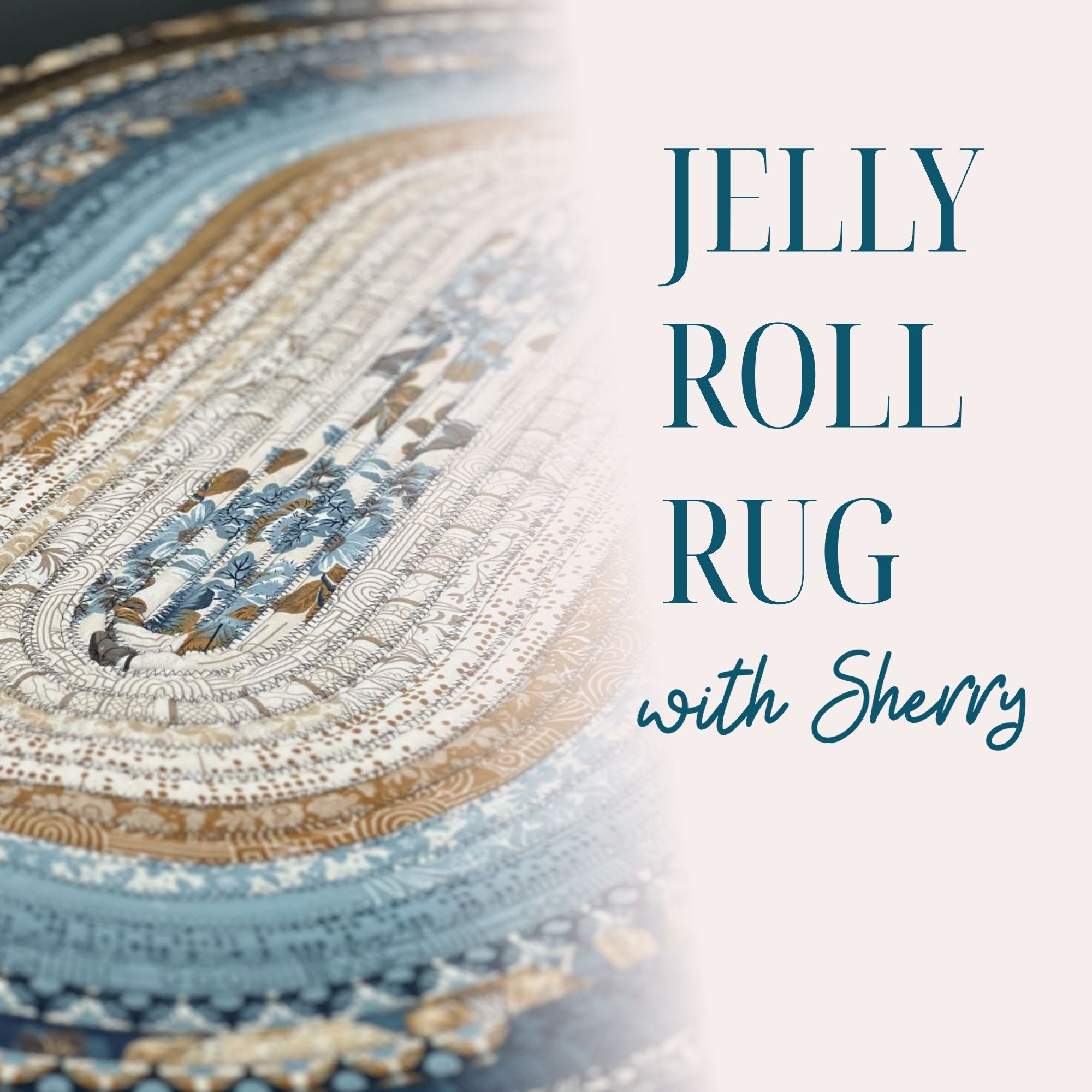 Jelly Roll Rug 8/10/26 and 8/11/26 9:30a-4p