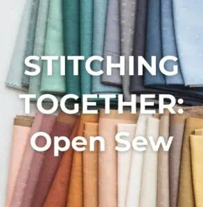Open Sew 5/5/26 10a - 4p
