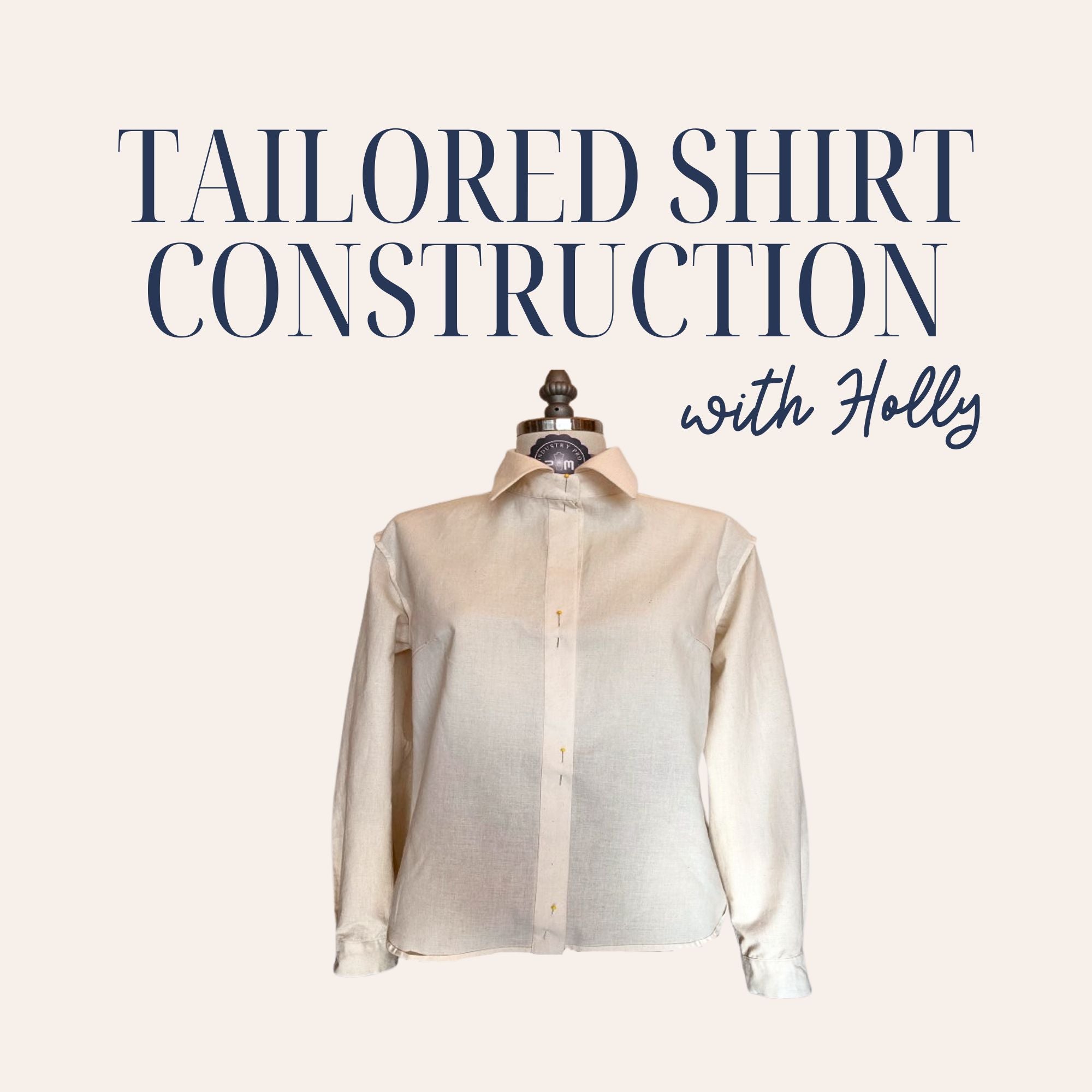 Tailored Shirt Construction 6/16/26 9:30a - 4p