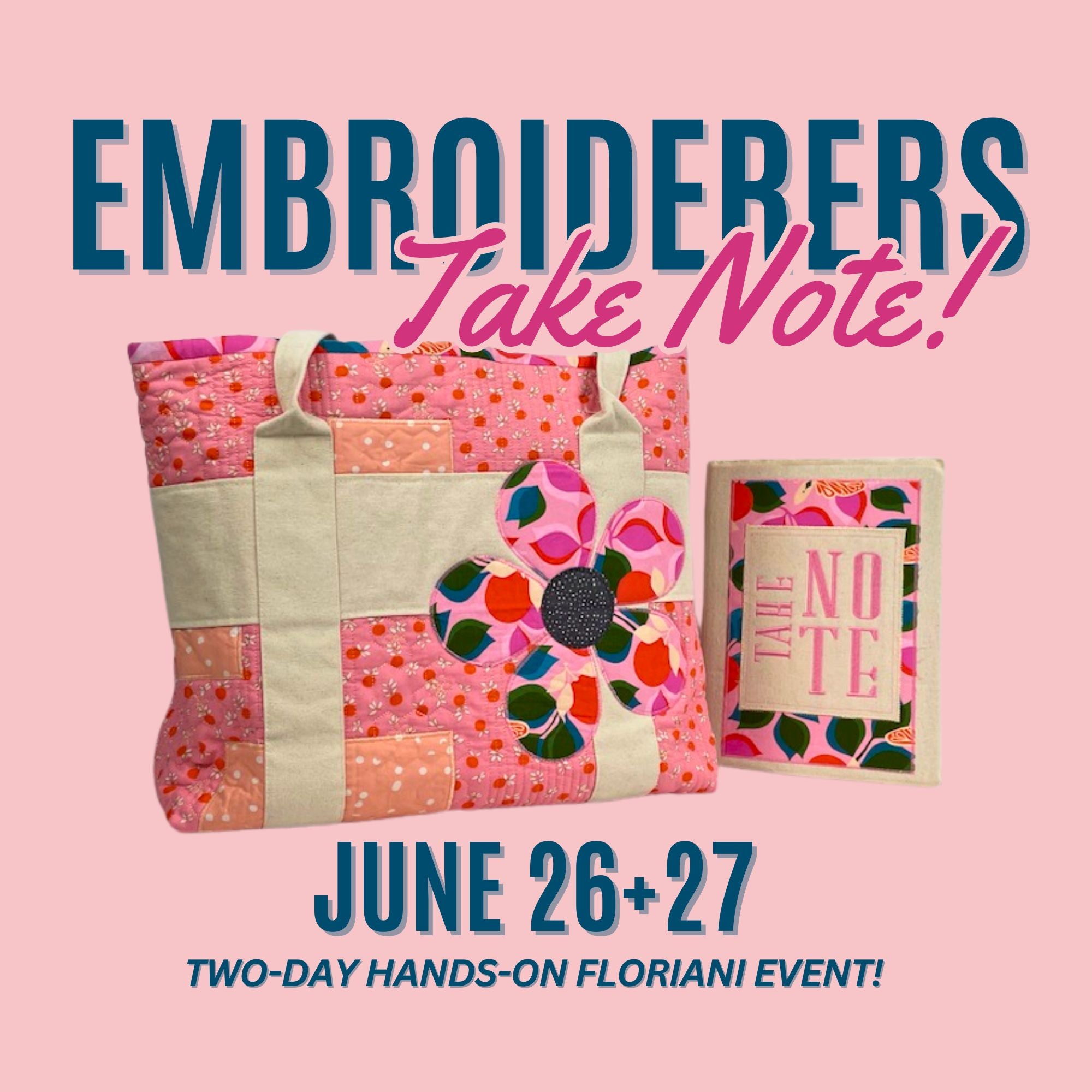 TAKE NOTE! with Floriani 6/26/26 and 6/27/26 9a - 4p