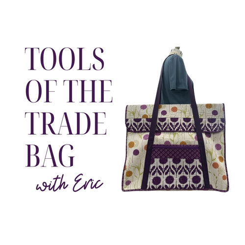 Tools of the Trade Bag 7/7/26, 7/8/26 and 7/9/26 9:30a - 4p