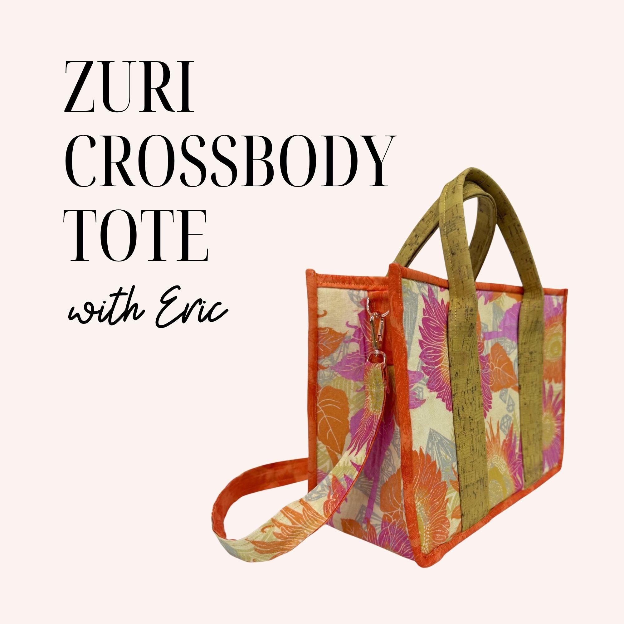 Zuri Crossbody Tote 7/20/26 and 7/21/26  9:30a – 4p